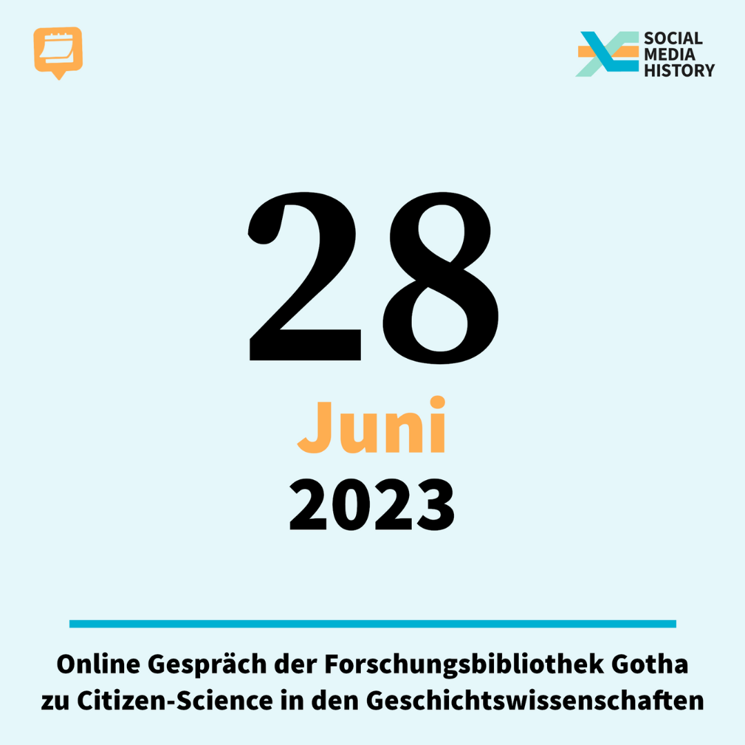 Ankündigung Online Gespräch der Forschungsbibliothek Gotha zu Citizen-Science in den Geschichtswissenschaften am 28. Juni 2023