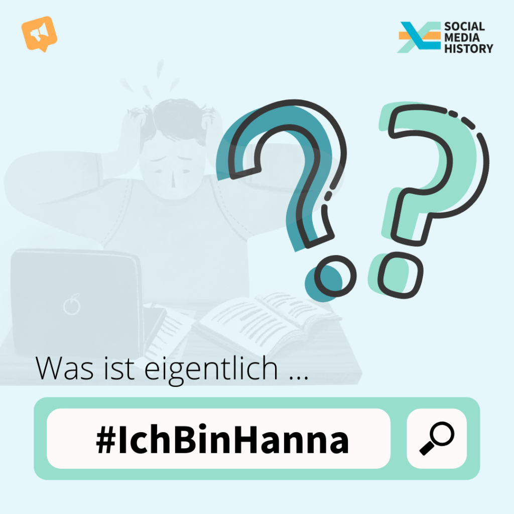 Deckblatt, Fragestellung: Was ist eigentlich #IchBinHanna?