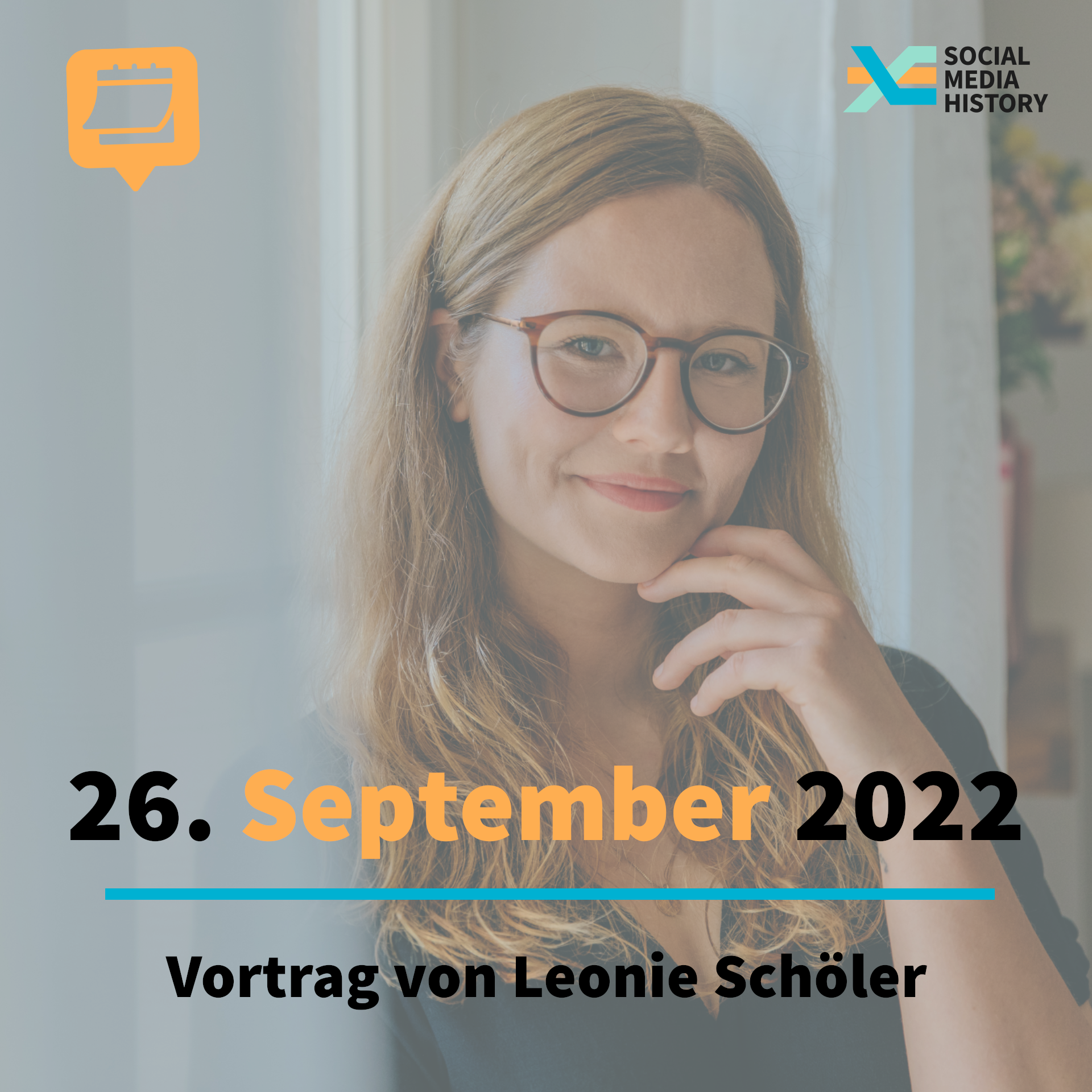Portrait Leonie Schöller. Als Unterschrift über dem Bild: Ankündigung Vortrag Leonie Schöller, am 26. September 2022
