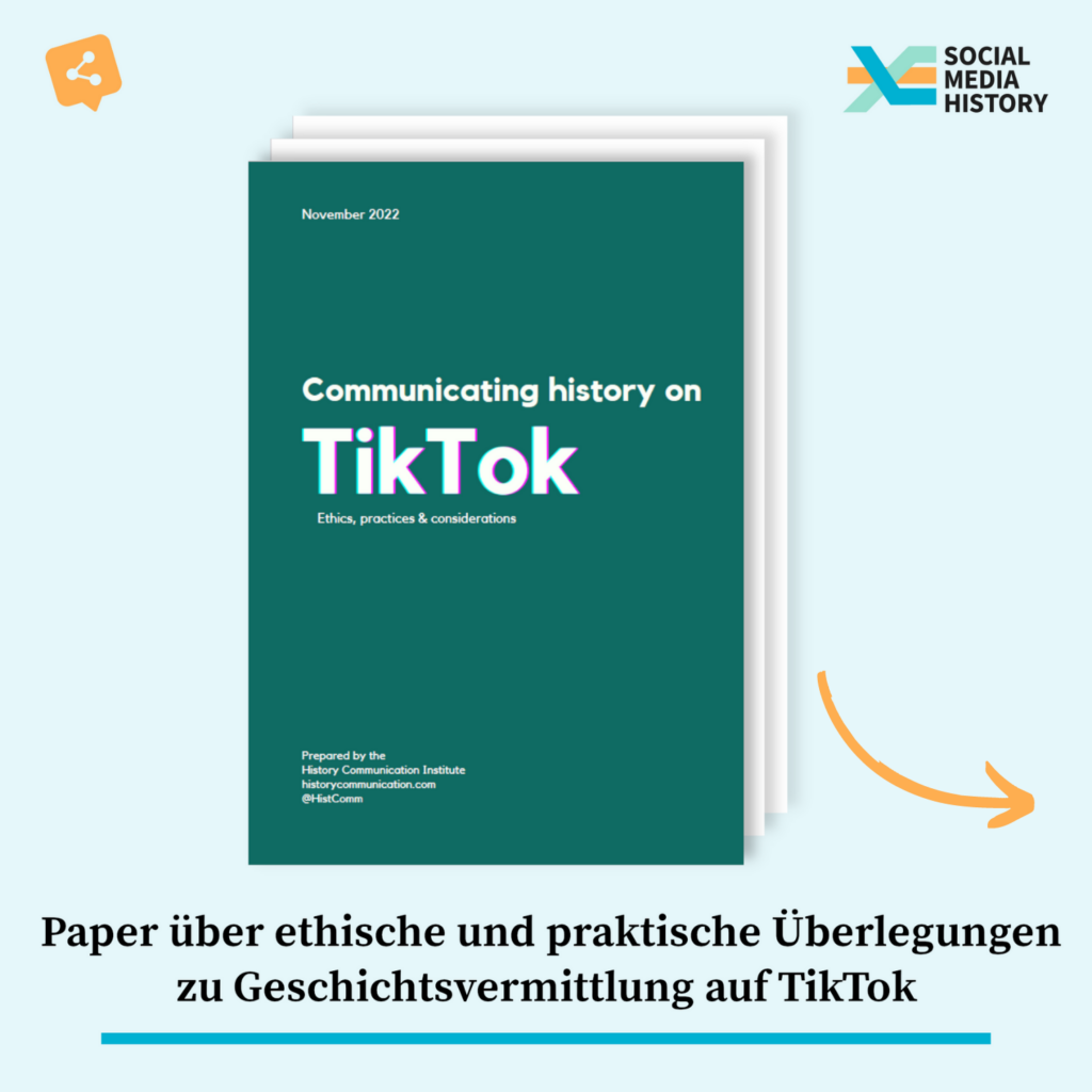 Vorstellung: Communicating history on TikTok. Ethics, practices and consciderations.